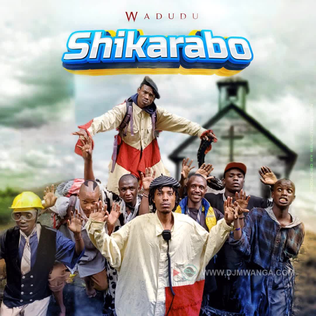 Audio | Wadudu – Shikarabo