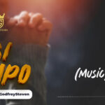 Audio | Godfrey Steven – Si Tupo