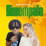 Audio | Makaroti Mc – Nimempata
