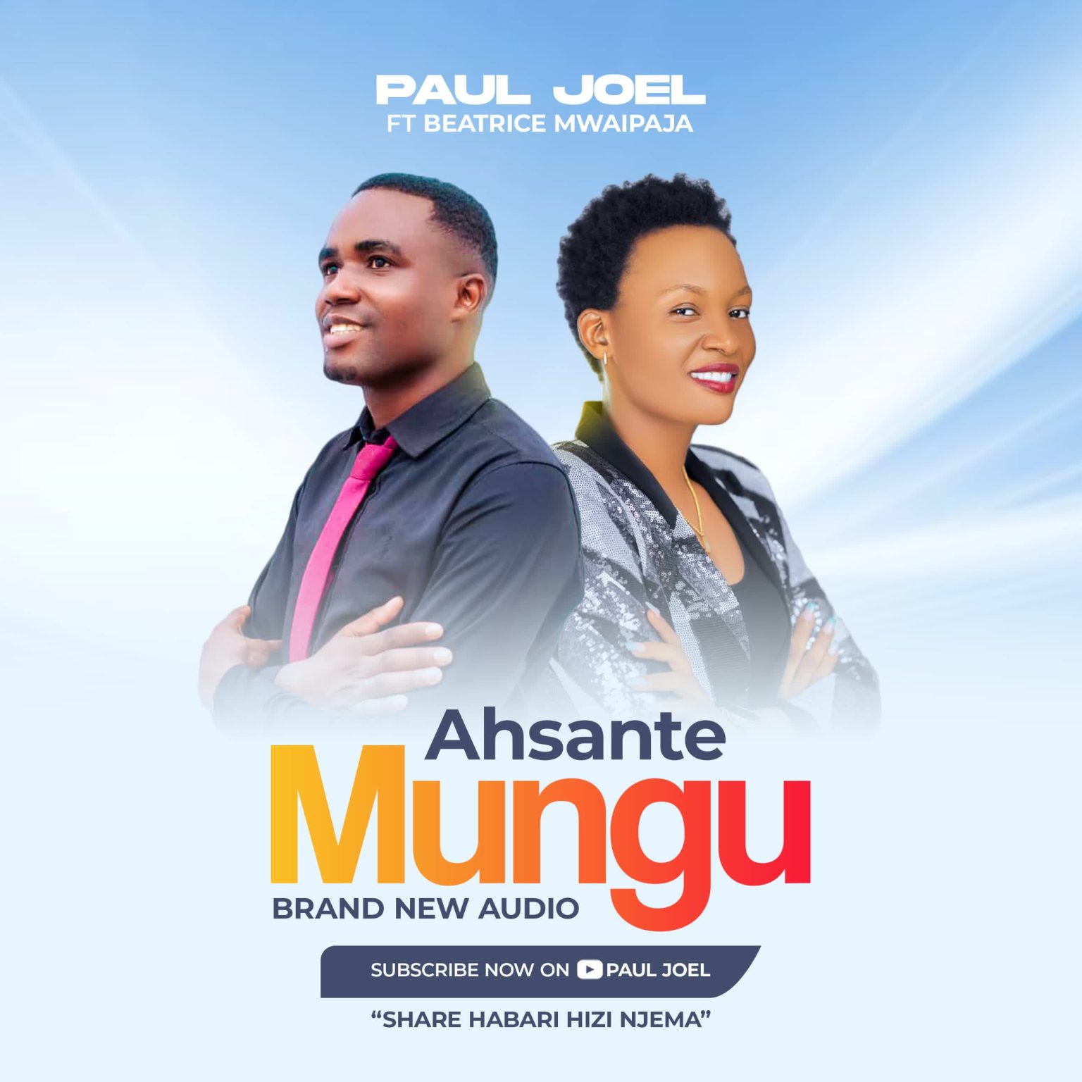 Audio | Paul Joel Ft. Beatrice Mwaipaja – Ahsante Mungu
