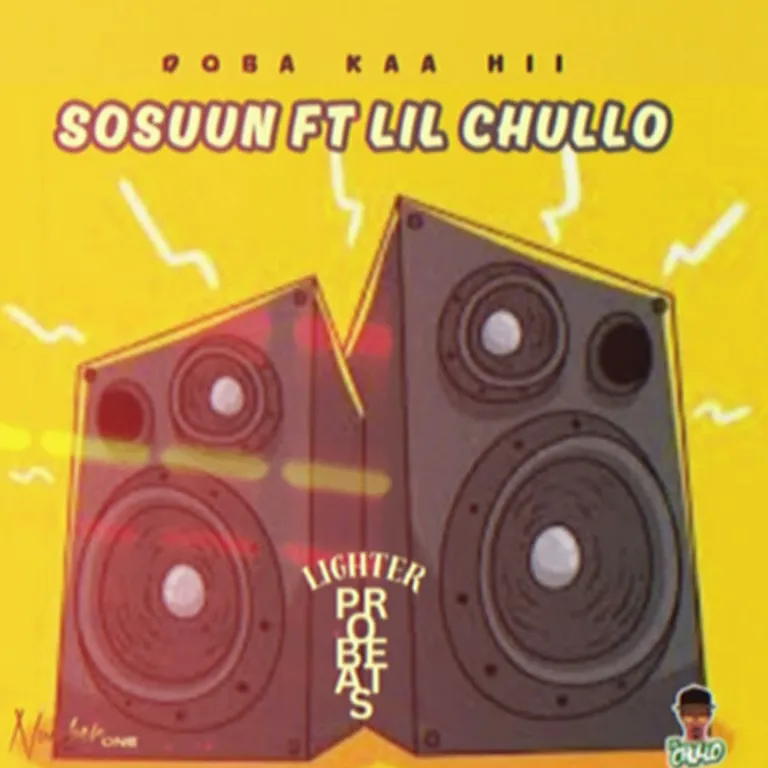 Audio | Sosuun ft Lil Chullo – Doba Kaa Hii