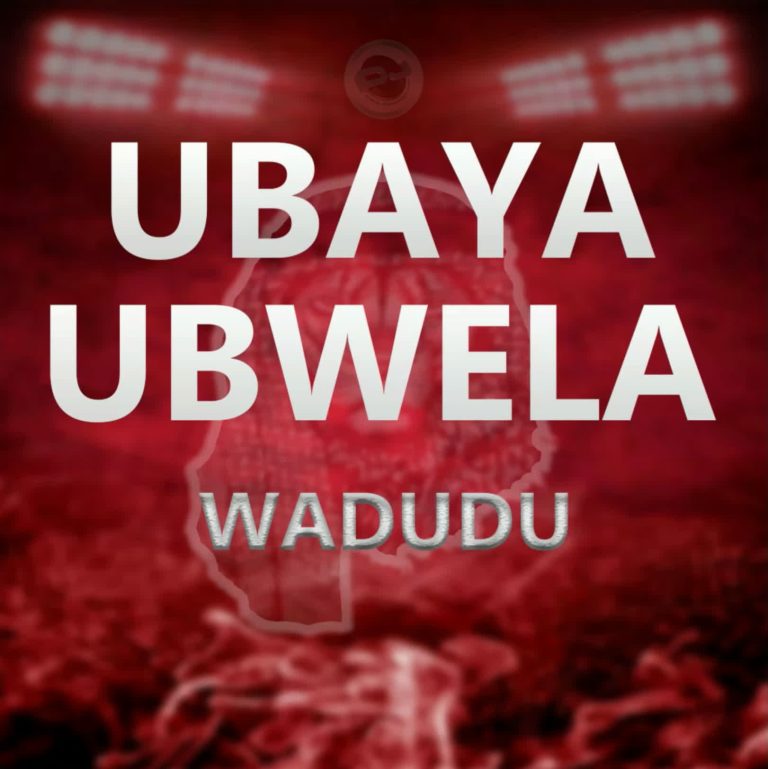 Audio | Wadudu – Ubaya Ubwela