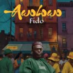 Audio | Fido – Awolowo