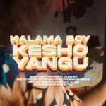Video | Kalama Boy – Kesho yangu