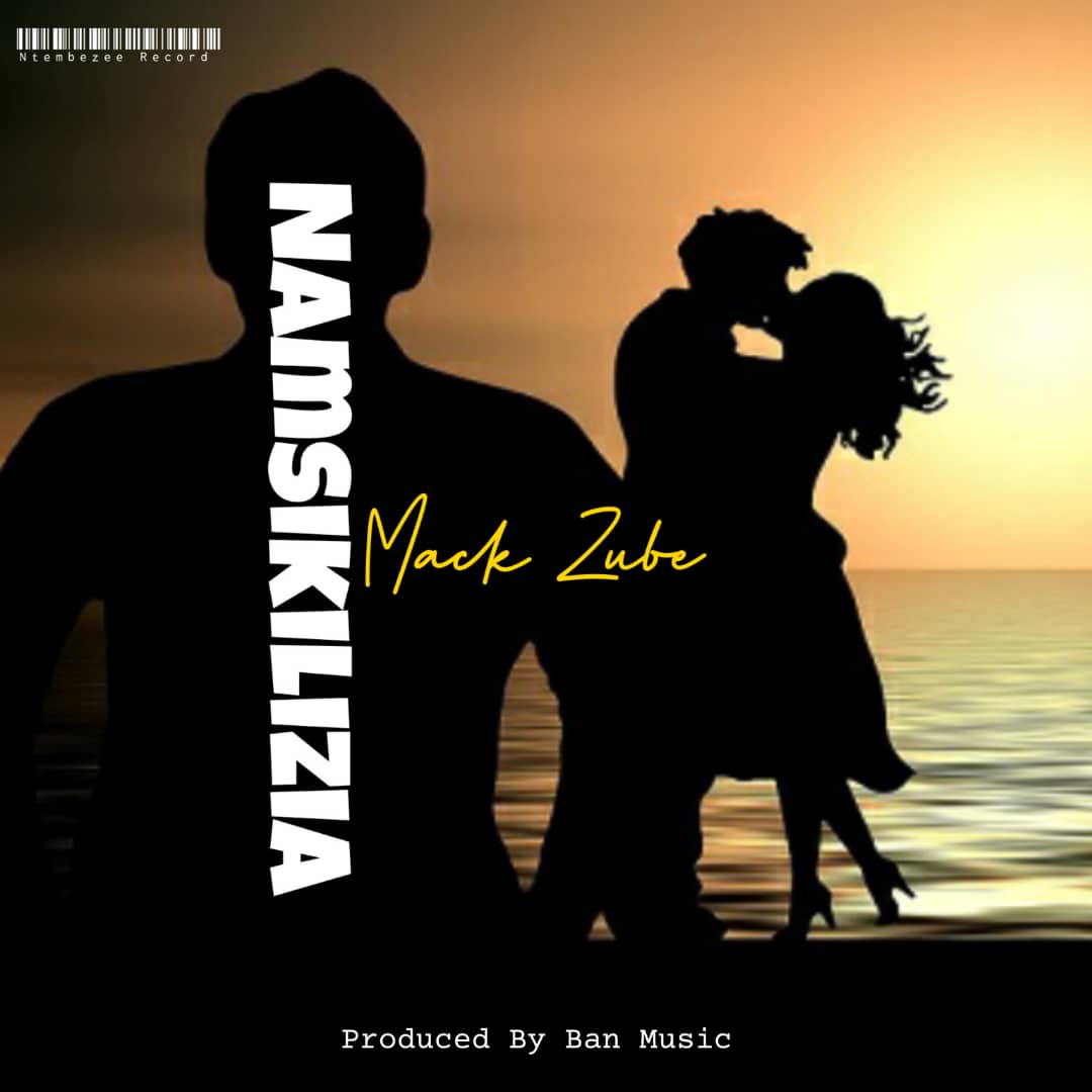 Audio | Mack Zube – Namsikilizia