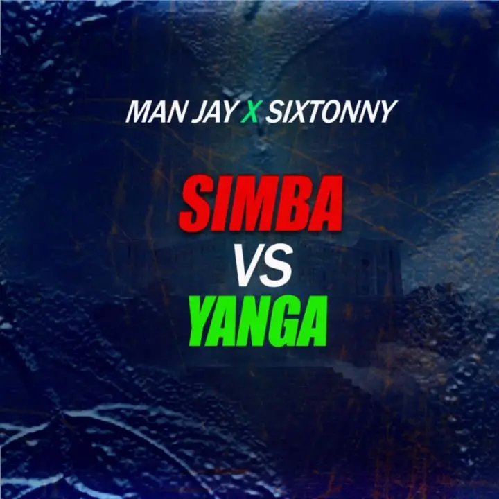 Audio | Many Jay x Sixtonny – Simba Vs Yanga