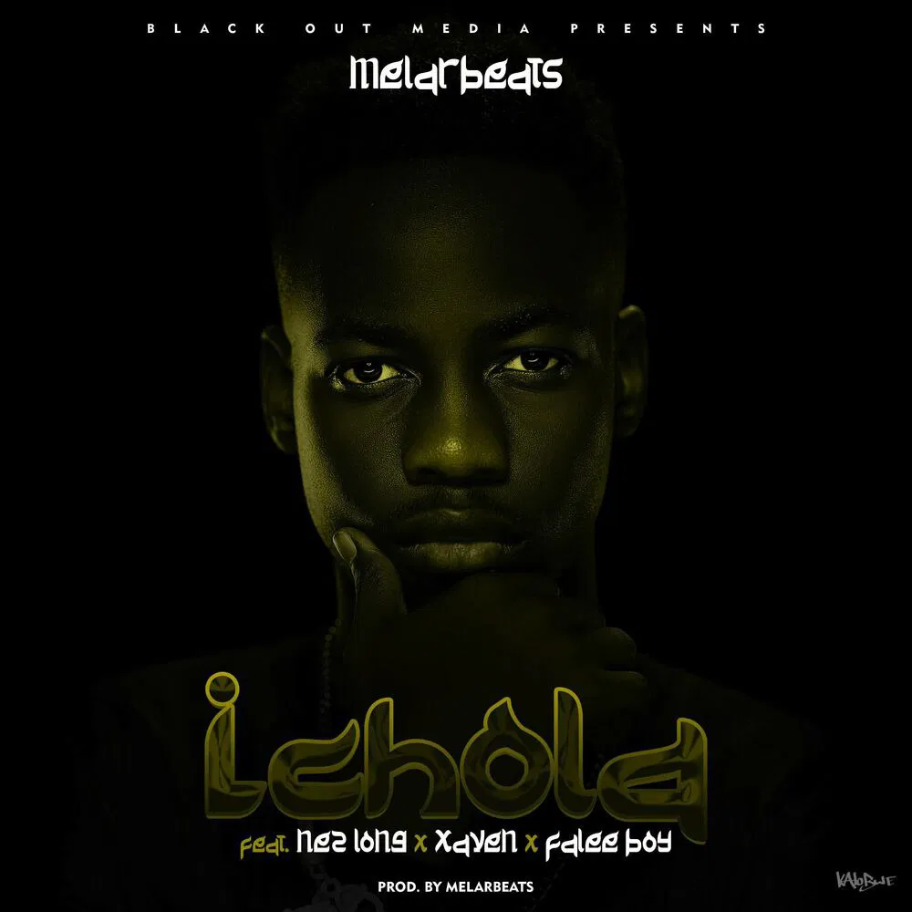 Audio | MelarBeats Ft. Nez Long, Felee & Xaven – Ichola
