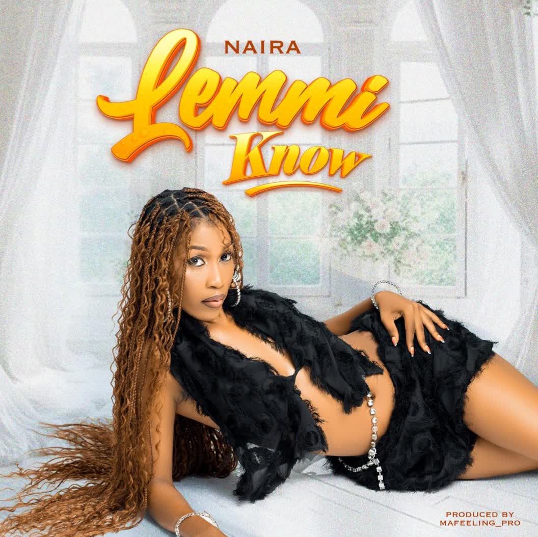 Audio | Naira – Lemmi Know