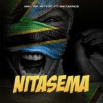 Audio | Nay wa Mitego Ft. Raydiace – Nitasema