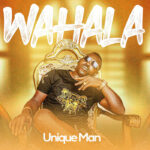 Audio | Unique Man – Wahala