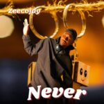 Audio | Zeecojay – Never