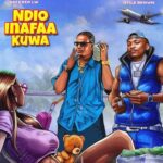 Audio | Breeder LW X Otile Brown – Ndio Inafaa Kuwa