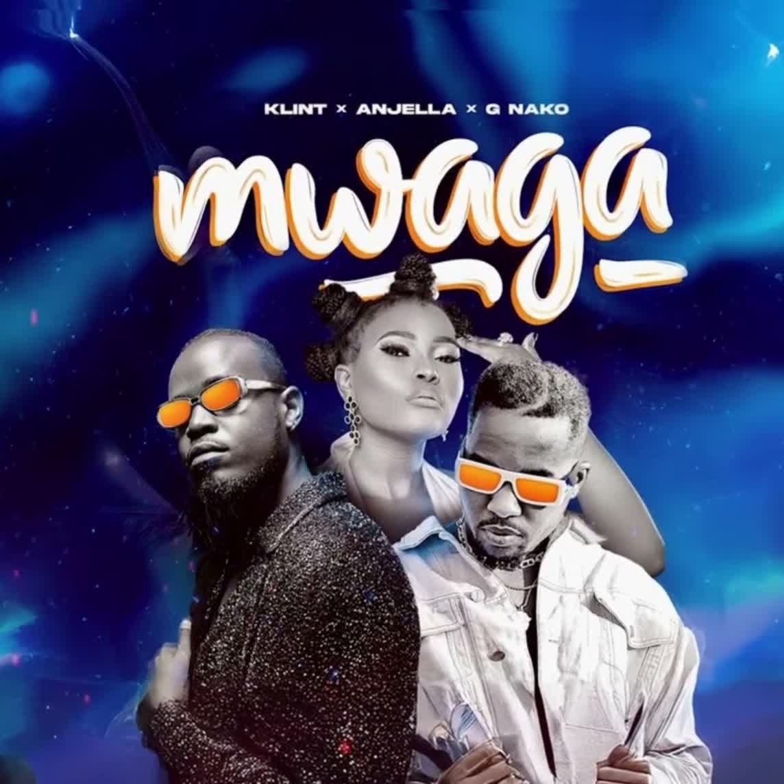 Audio | Klint tz Ft. G Nako & Anjella – Mwaga
