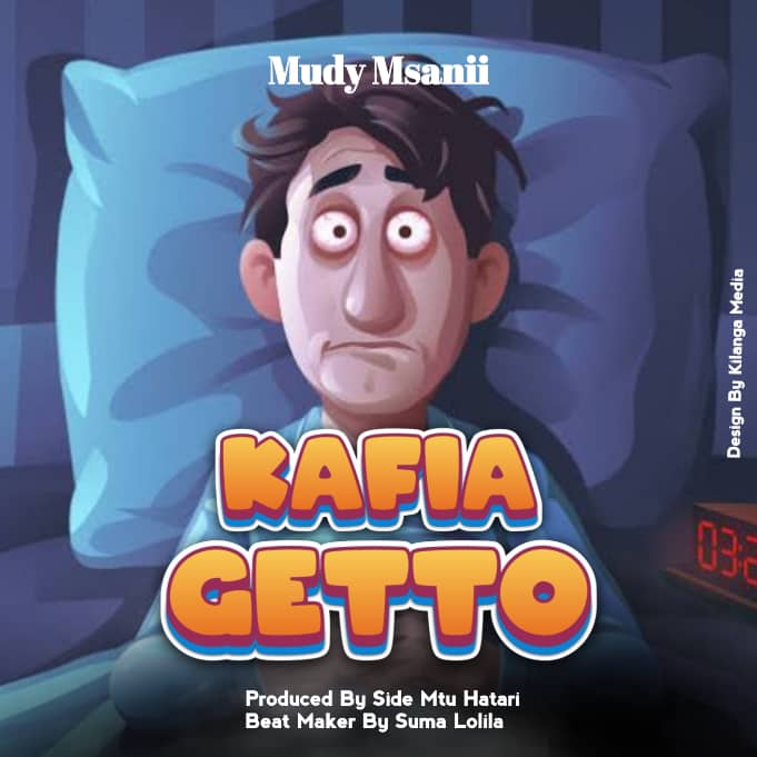 Audio | Mudy Msanii – Kafia Geto