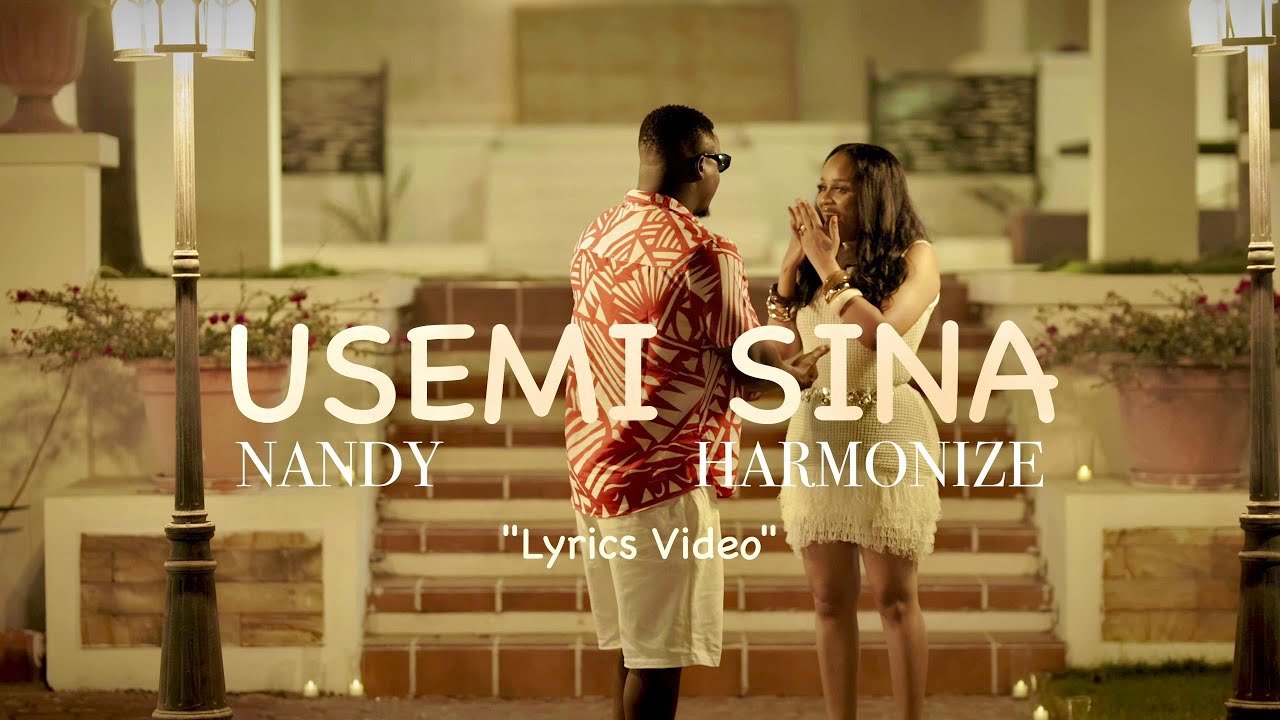Video | Nandy Ft. Harmonize – Usemi sina (Lyrics)