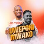 Audio | John Lisu Ft. Zoravo – Uweponi Mwako