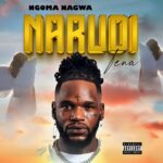 Audio | Ngoma Nagwa – Narudi Tena