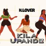 Audio | H Lover – Kila upande
