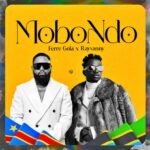 Audio | Ferre Gola X Rayvanny – Mobondo