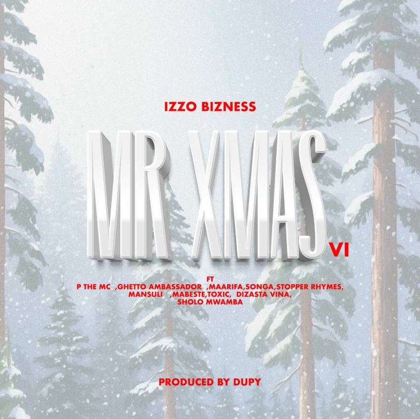 Audio | Izzo Bizness – Mr XMas VI