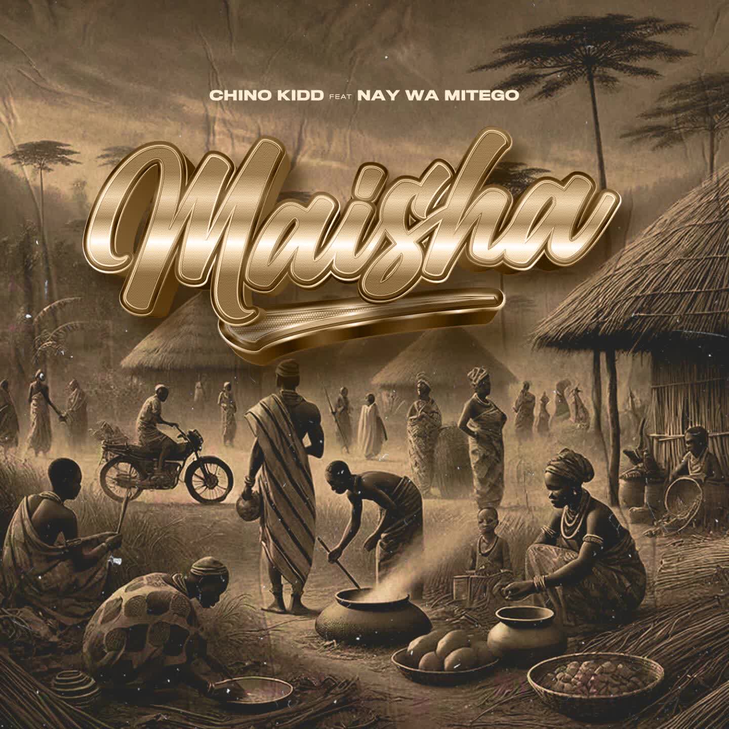 Audio | Chino Kidd Ft. Nay Wa Mitego – Maisha