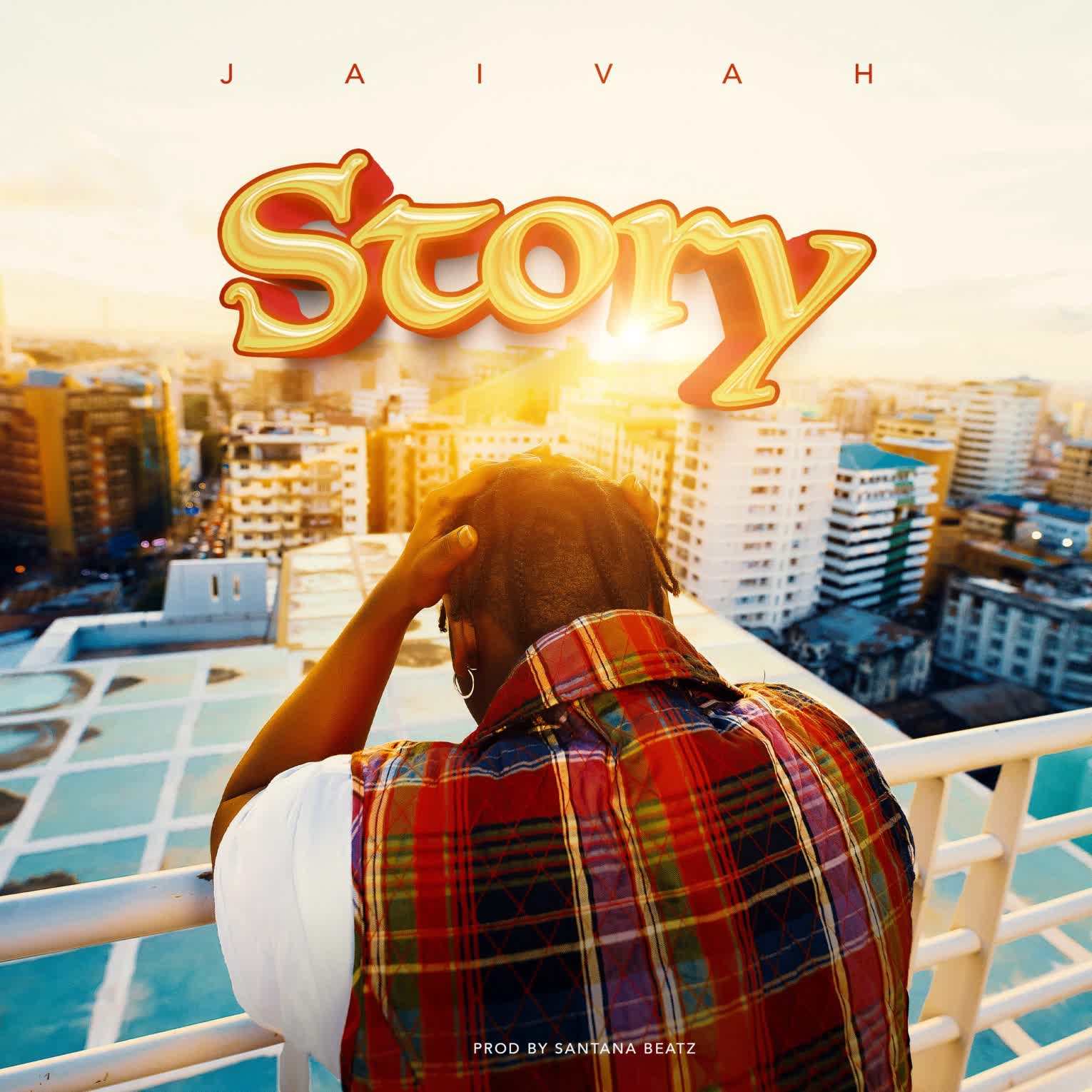 Audio | Jaivah – Story