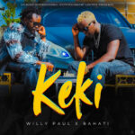 Audio | Willy Paul X Bahati – Keki