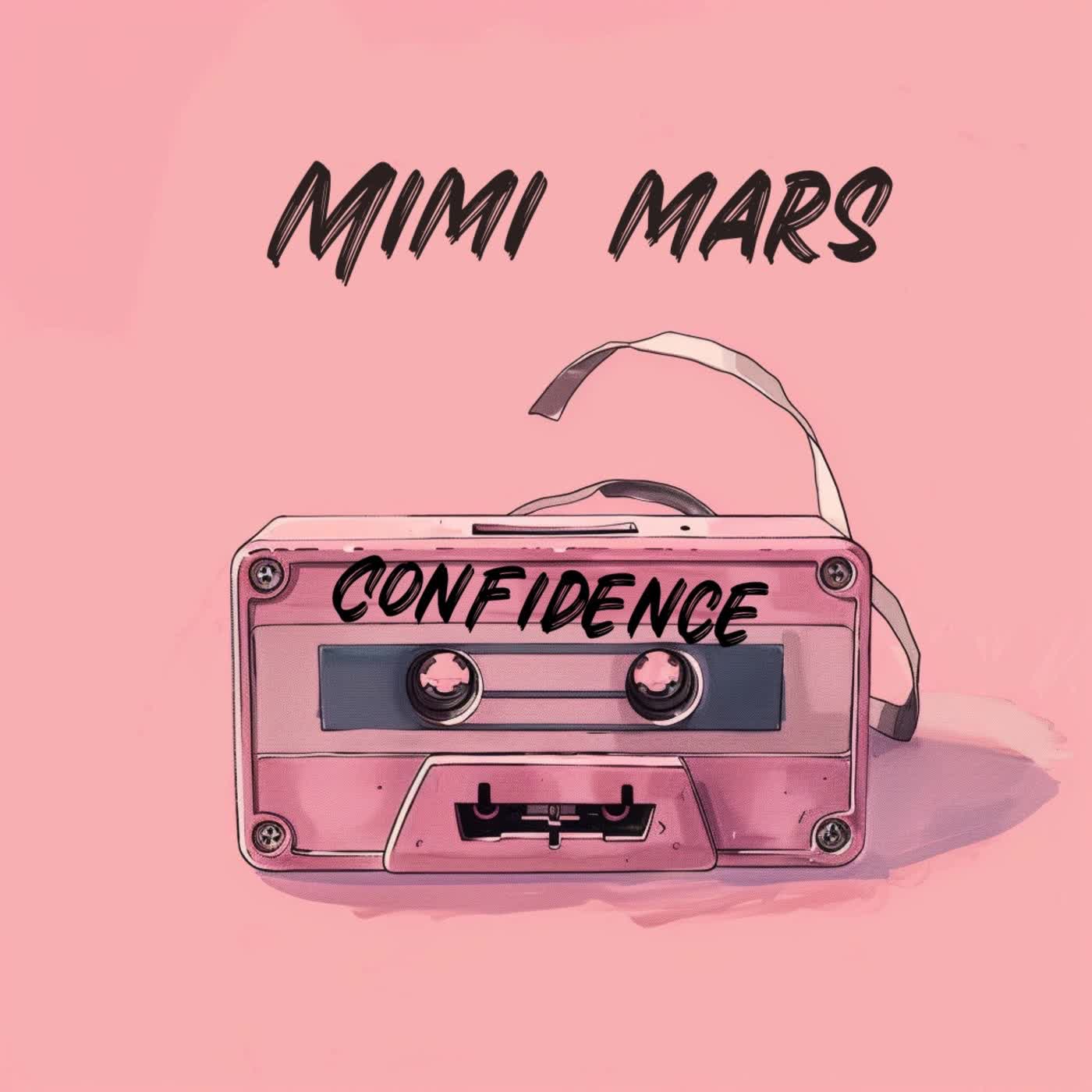 Audio | Mimi Mars – Confidence