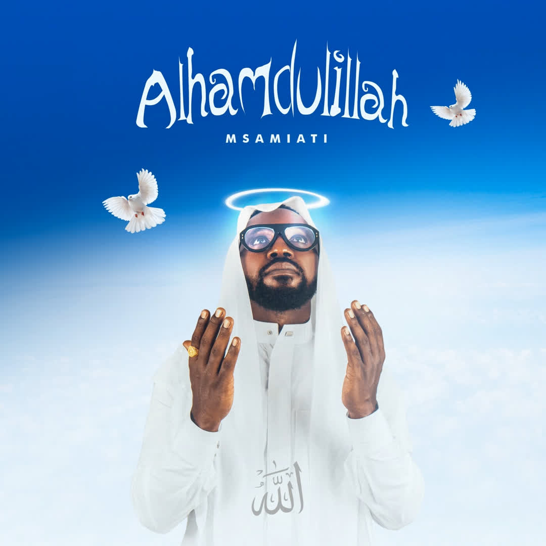 Audio | Msamiati – Alhamdullilah