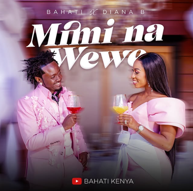 Audio | Bahati Ft Diana B – Mimi Na Wewe