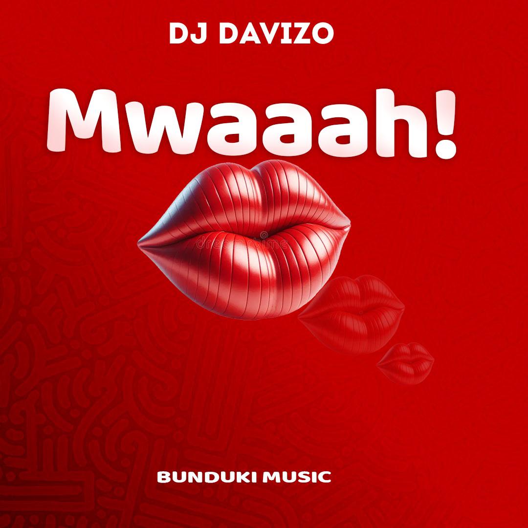 Audio | DJ Davizo – Mwaaah
