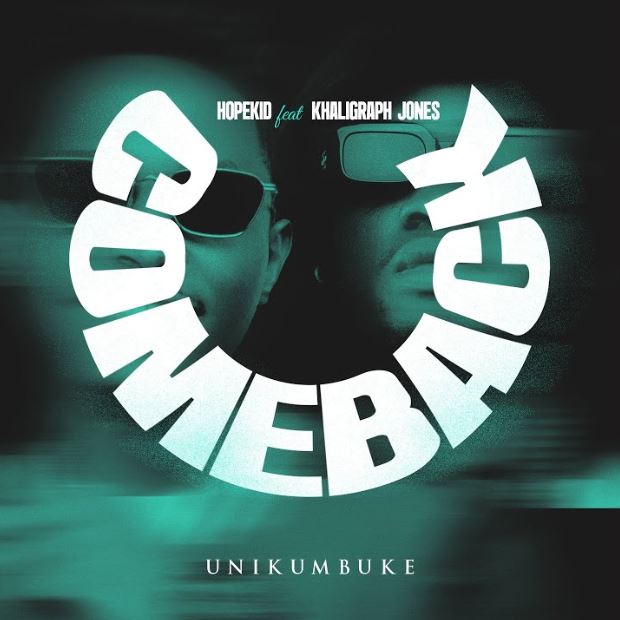 Audio | Hopekid Ft Khaligraph Jones – Comeback (Unikumbuke)