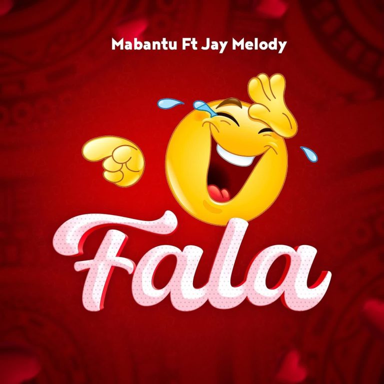 Audio | Mabantu Ft. Jay Melody – Fala