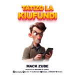 Audio | Mack Zube – Tatizo la kiufundi
