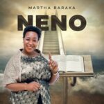 Audio | Martha Baraka – Neno