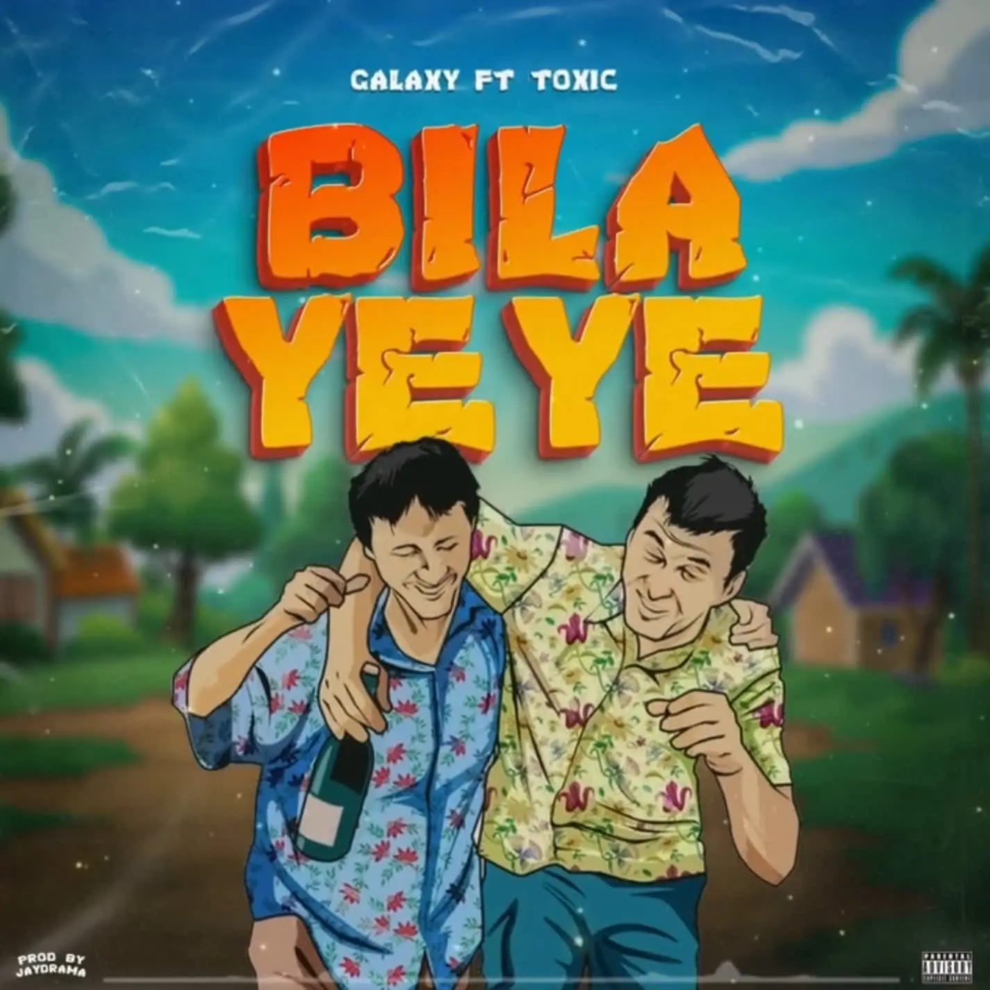 Audio | Toxic & Galaxy – Bila Yeye