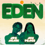 Audio | Ava Peace Ft Jpc Again – Eden