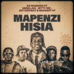 Audio | Dj Mushizo Ft. Jetty Mc & Vanillah – Mapenzi Hisia