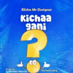 Audio | Dogo Elisha – Kichaa Gani
