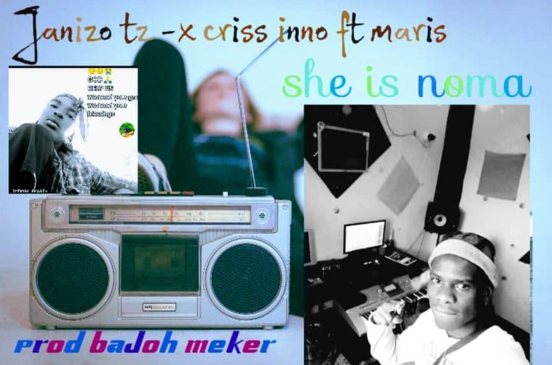 Audio | Janizo tz X Criss Inno ft Maris Baby – She is noma