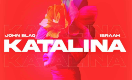Audio | John Blaq Ft. Ibraah – Katalina