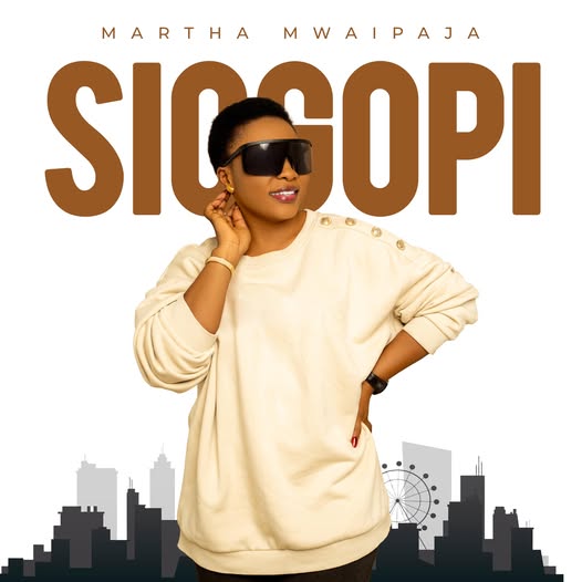 Audio | Martha Mwaipaja – Siogopi