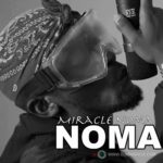 Audio | Miracle Noma – Noma