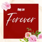Audio | Phany Love – Forever