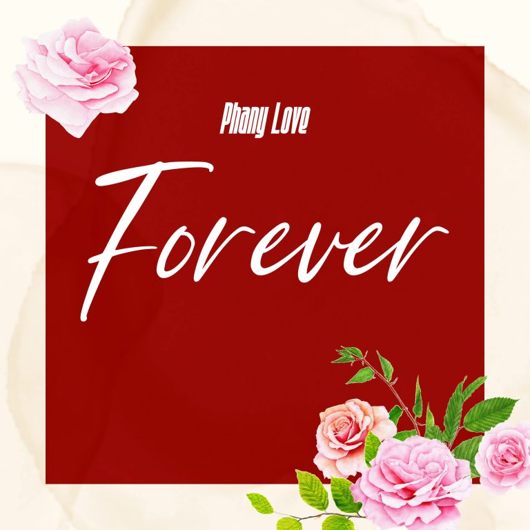 Audio | Phany Love – Forever