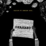 Audio | Rapcha Ft. Damian Soul – Dhahabu
