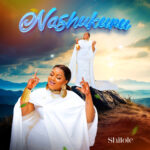 Audio | Shilole – Nashukuru