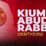 Audio | Ukhty Dyda – Kiumbe Abudu Rabbi