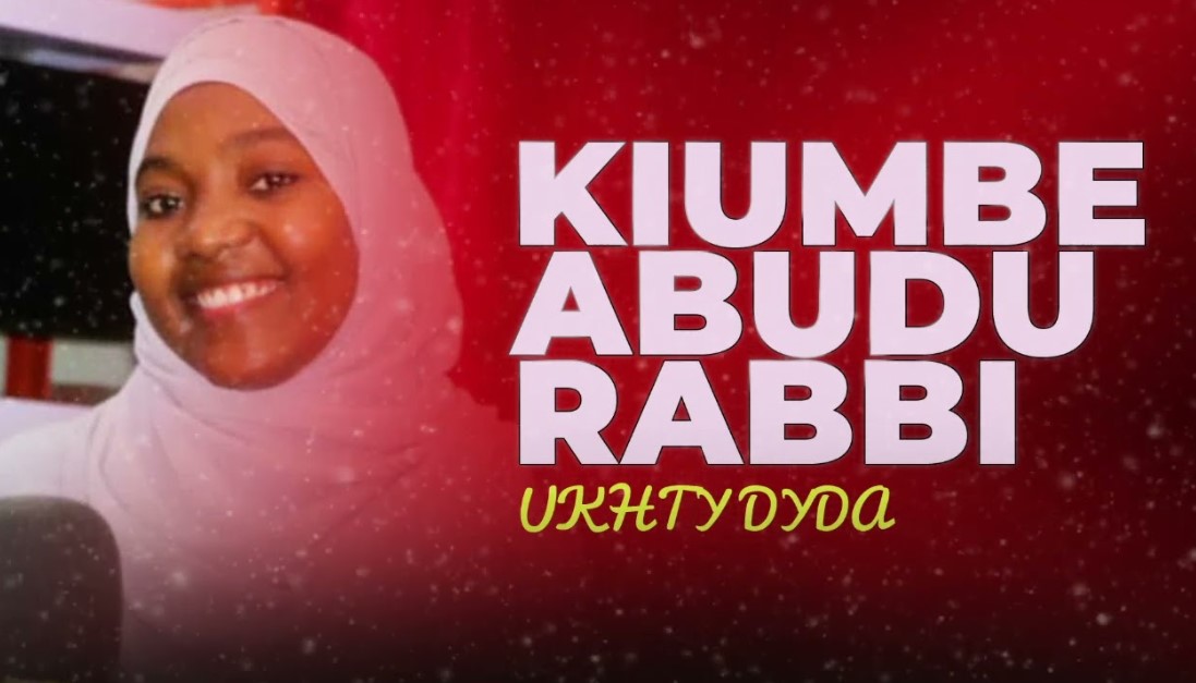Audio | Ukhty Dyda – Kiumbe Abudu Rabbi