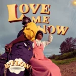 Audio | B’Flow – Love Me Now